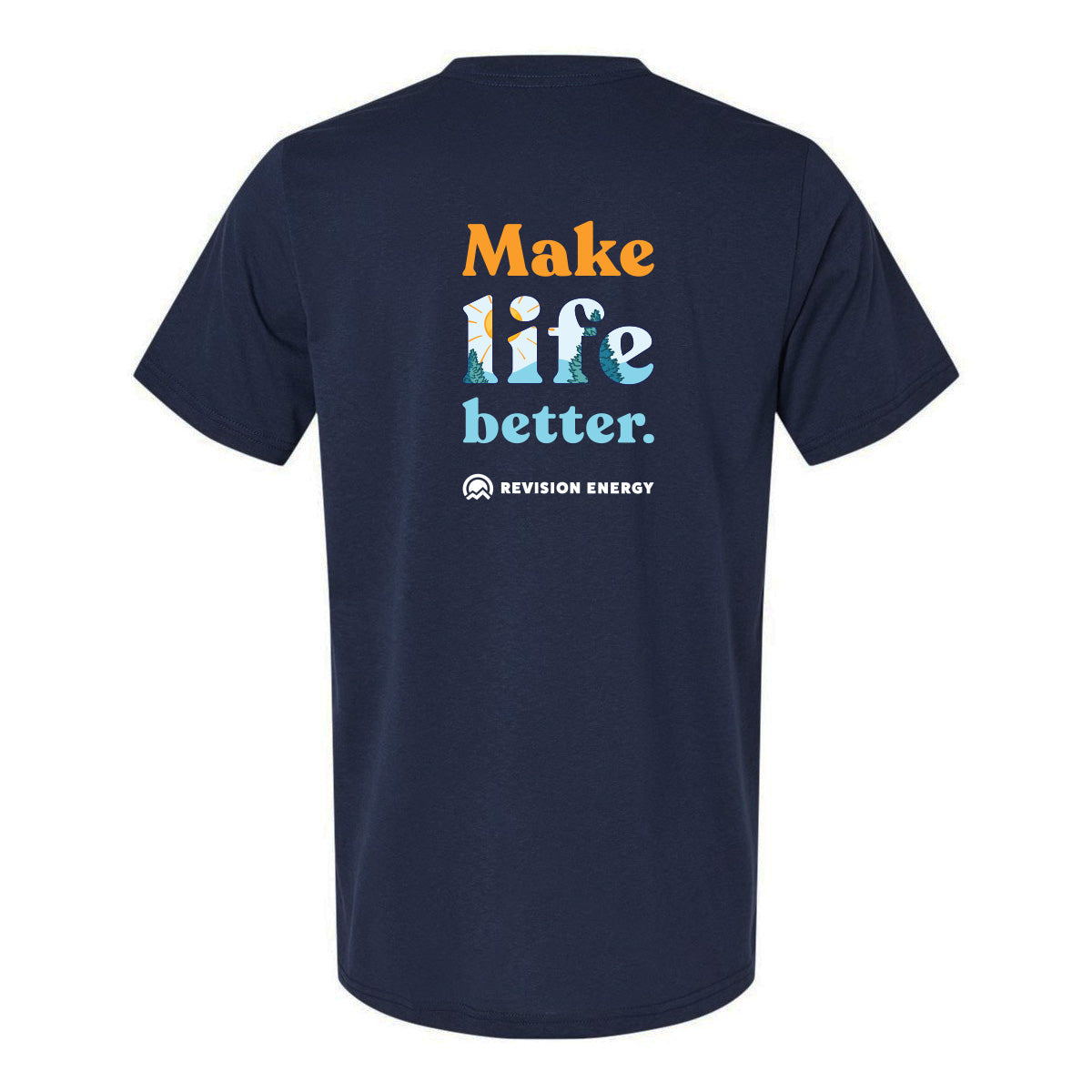 Make Life Better Recycled Tee • Navy | Made on Demand